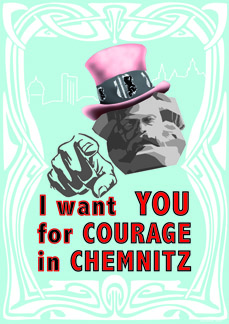 Plakat des LAP mit der Aufschrift: I want you for Courage Chemnitz"